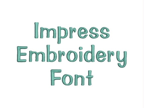 Impress Embroidery Font Machine Embroidery Monogram Font