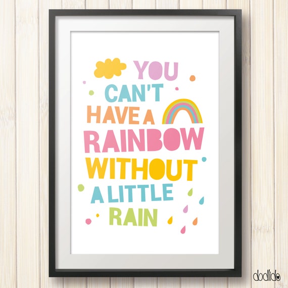 You can't have a rainbow without a little rainkids by Dodlido