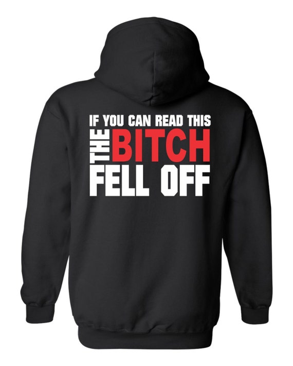 If You Can Read This The Btch Fell Off Biker By MathesonGraphics If you can read this the btch fell off biker by mathesongraphics
