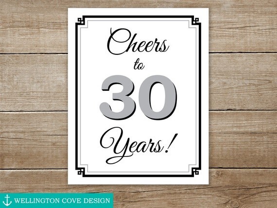 Cheers To 30 Years Printable Sign 30th By WellingtonCoveDesign