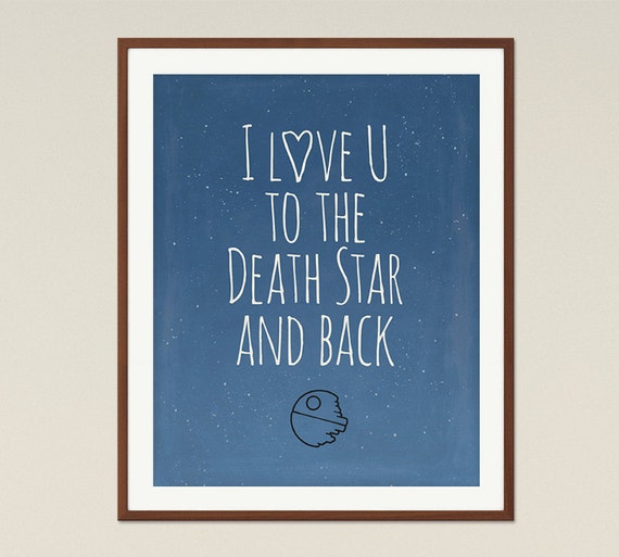 Download I love you to the Death Star and back Star Wars Minimalist