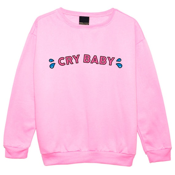 cry baby SWEATER JUMPER womens ladies fun tumblr by MingaLnd