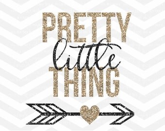 Pretty Little Thing SVG File, SVG Cut File, Baby Girl svg, Arrow Heart, Cricut explore, Quote Overlay, Vector, Cutting File, PNG, Silhouette