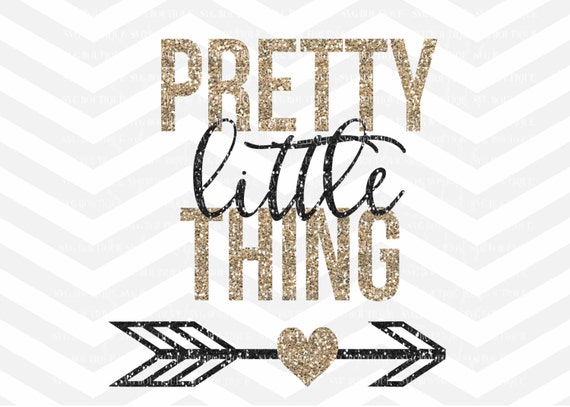 Download Pretty Little Thing SVG File SVG Cut File Baby Girl svg