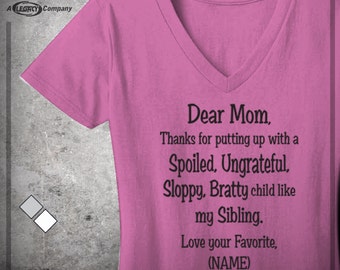 thanks for putting up with my mom shirt