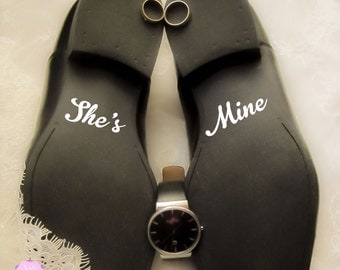 Groom Shoes Decal - She's Mine - Wedding Shoes Sticker Wedding Decal Wedding Sticker Groom Shoes Decal