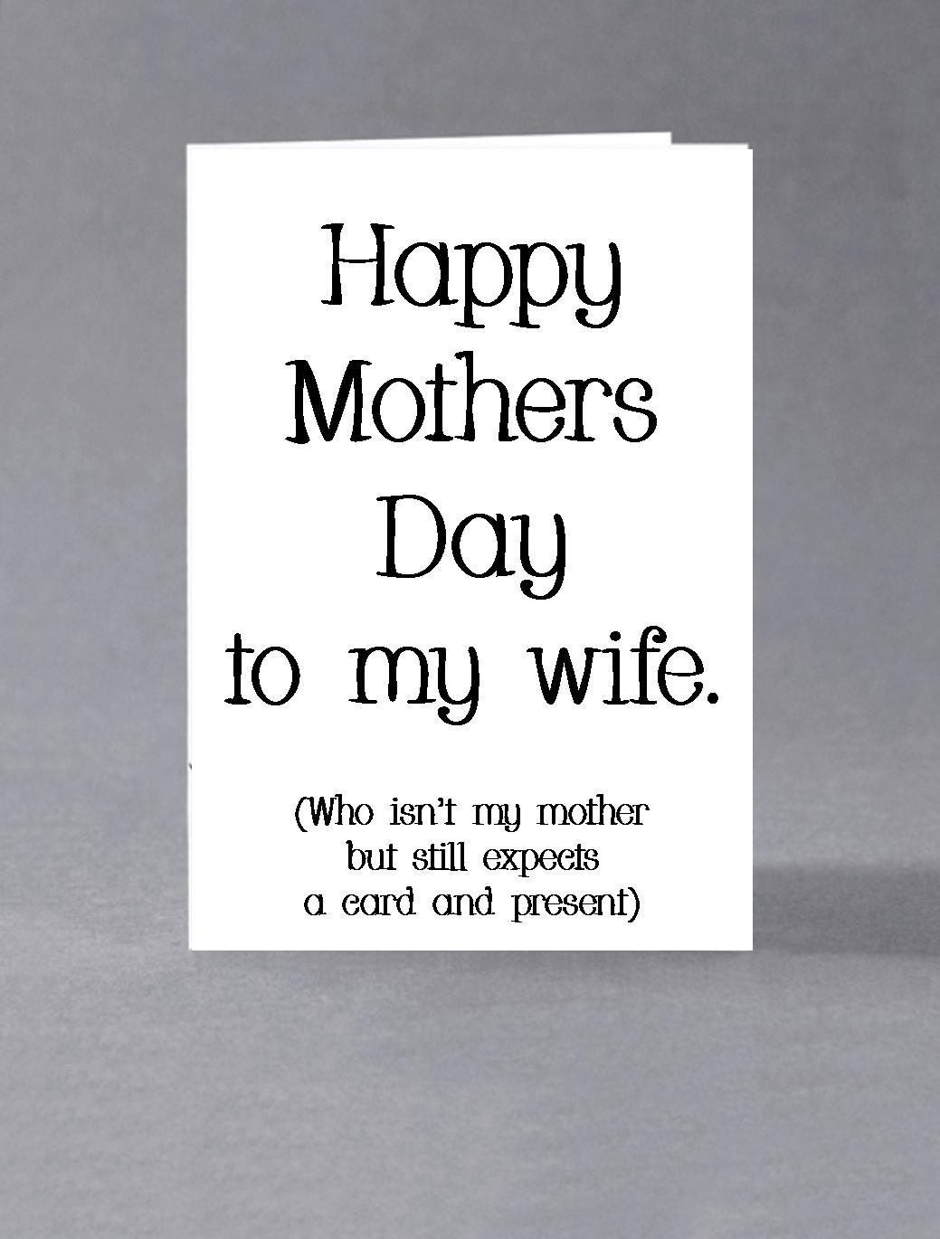 Funny sarcastic Mothers Day card Happy Mother's Day to