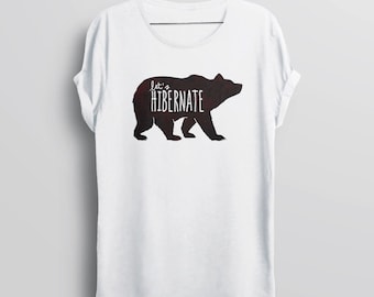 Boho Graphic Tee | Bear Shirt, Sleeping Shirt, Hipster Graphic Tee for Women, Funny Quote Shirt with Saying: Let's Hibernate, Watercolor Art