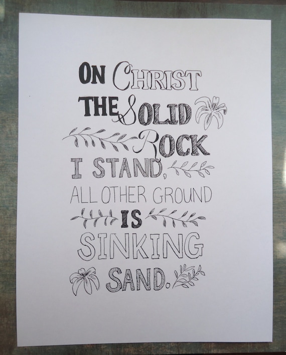On Christ the Solid Rock I Stand - Hymn- Art Print