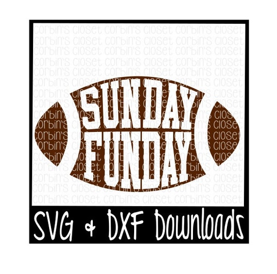 Sunday Funday Football Cutting File SVG & DXF by CorbinsCloset