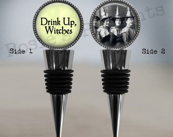 DRINK UP, WITCHES Halloween Party Gift Double Sided Wine Stopper - Bachelorette Gift - Halloween Wine Stopper - Witch Wine Stopper