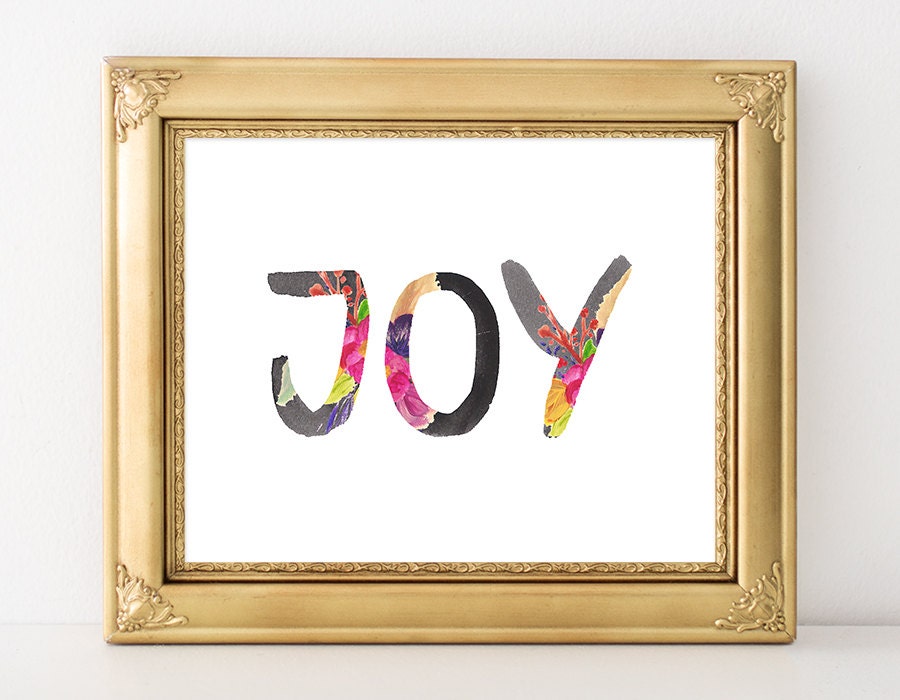 Joy Print 8x10 Instant Download Inspirational by MossAndTwigPrints