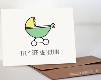 Baby Shower Card | They See Me Rollin'