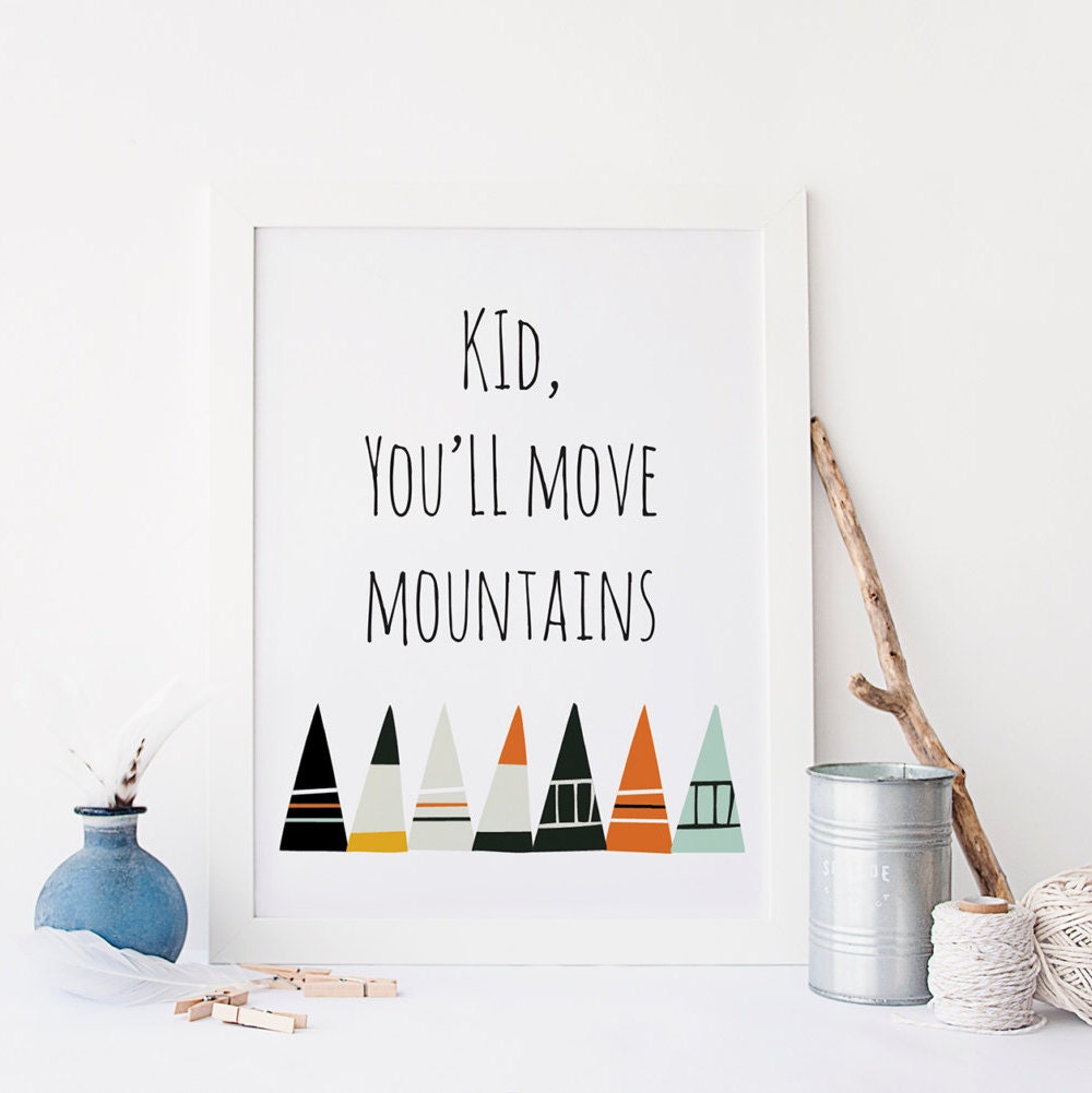 Kid You'll Move Mountains Dr. Suess Quote Nursery Wall Art