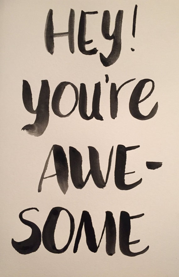 Items similar to Hey! You're awesome - watercolor on Etsy