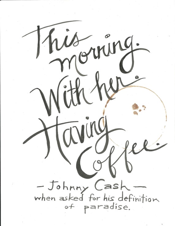 Download This morning. With her. Having coffee. Handlettered Johnny
