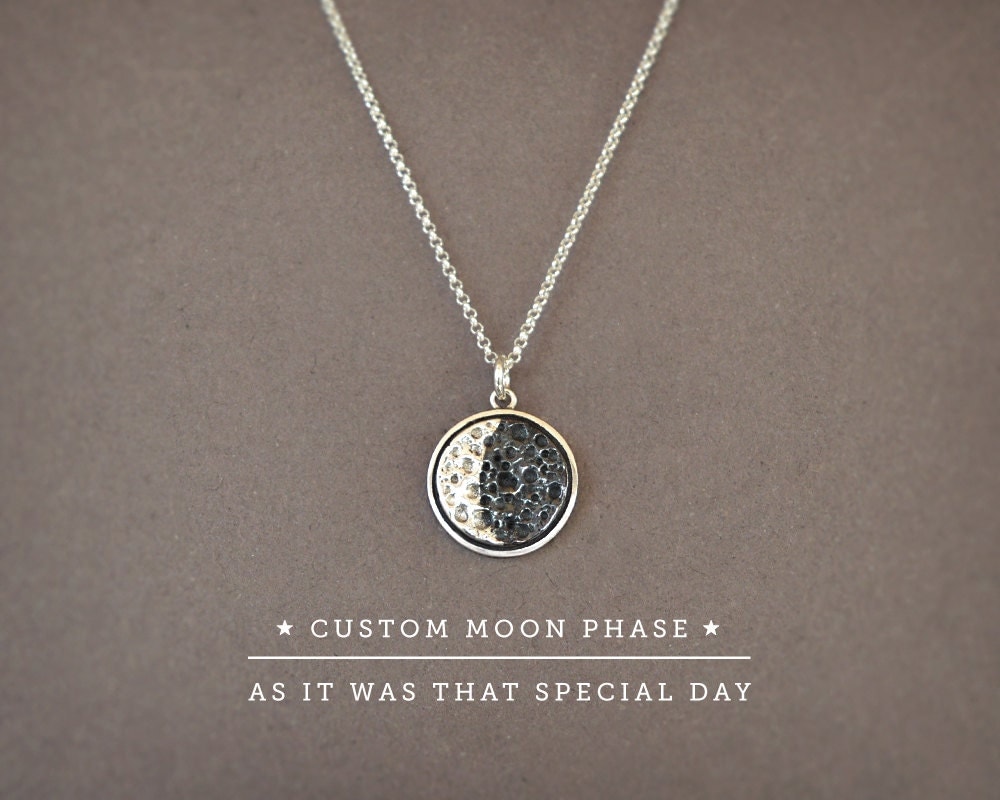 Custom Moon Phase Necklace as it was that special daySterling