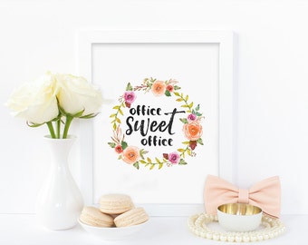 Digital print,office sweet office,watercolor print,floral,ink effect print,office decor,office print,instant download
