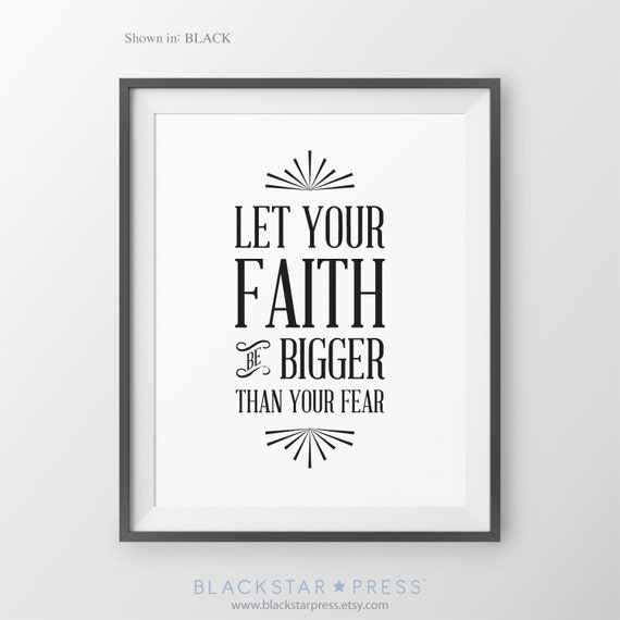 let your faith be bigger than your fear bible verse