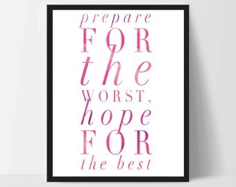 Wall Print Art, Prepare for the Worse Hope for the Best, Quote, Inspirational Decor, Digital Art Print, Office, Black, White, Minimalist