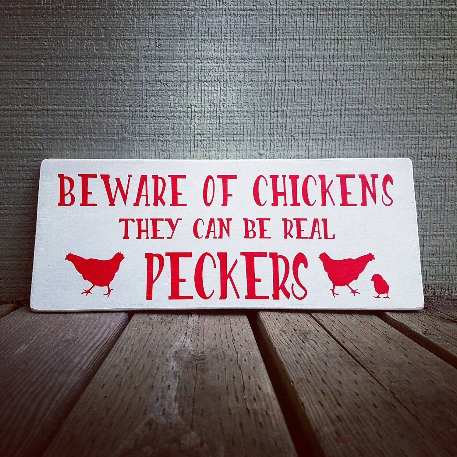 Beware Of The Chickens Beware of Chickens farmhouse home decor