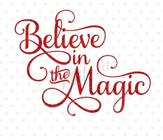 Download Believe In The Magic svg Sign Svg Christmas Svg Digital