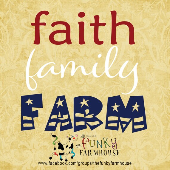 SVG & PNG Faith Family Farm