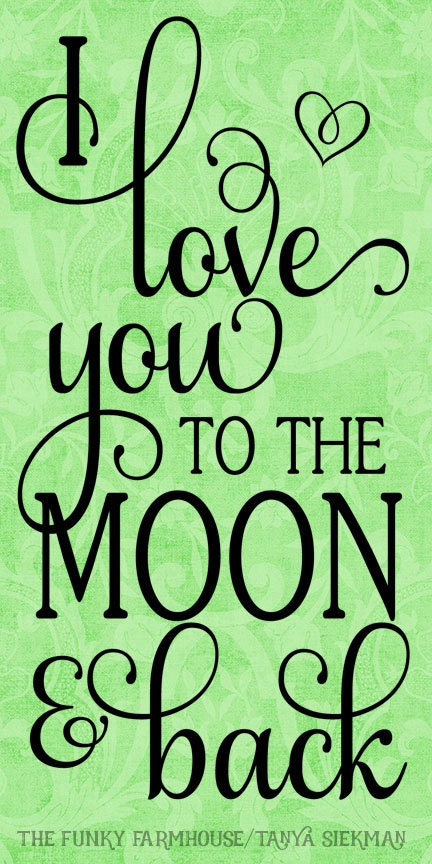 Download SVG DXF & PNG Love you to the Moon and Back