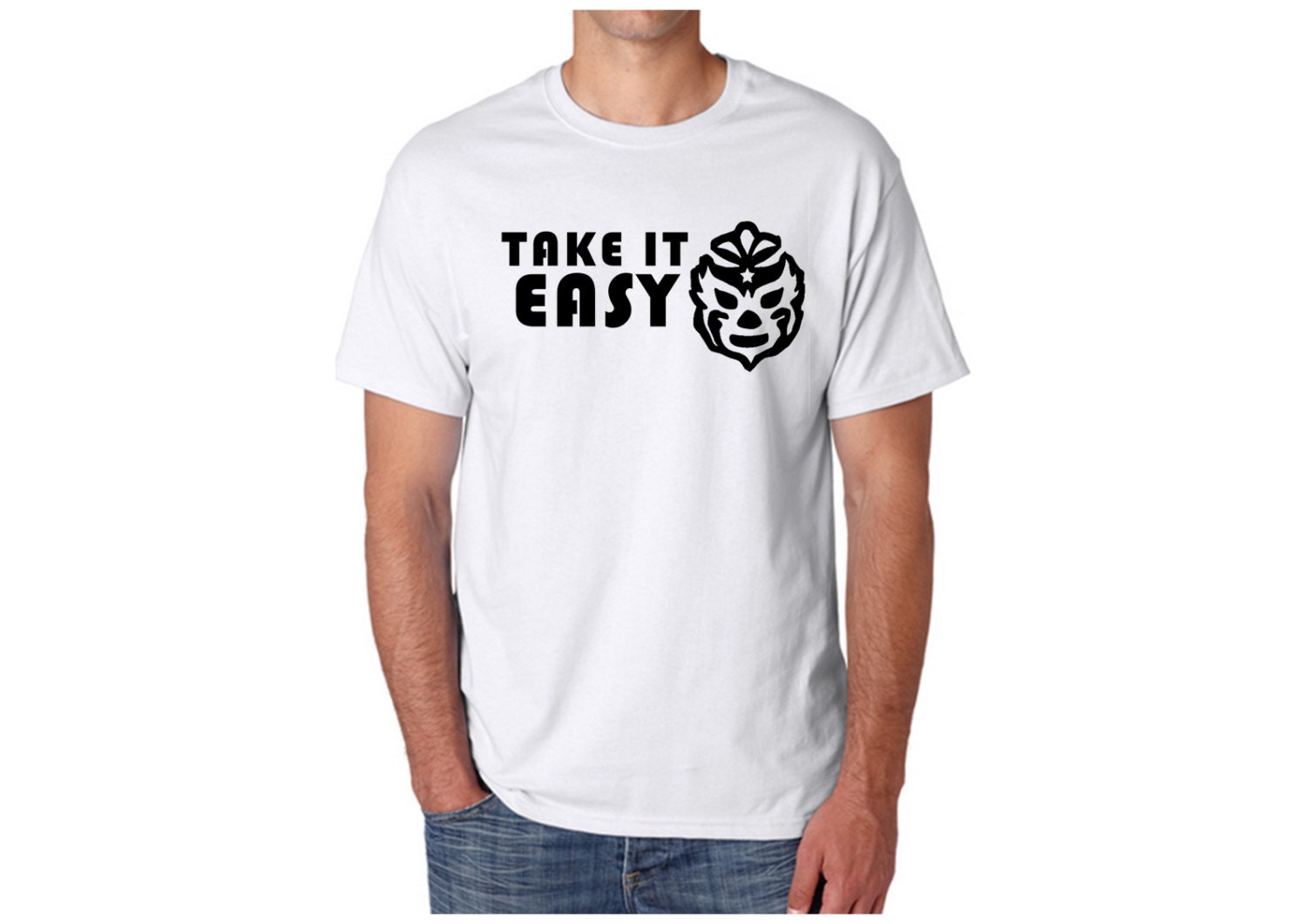 t shirt take it easy