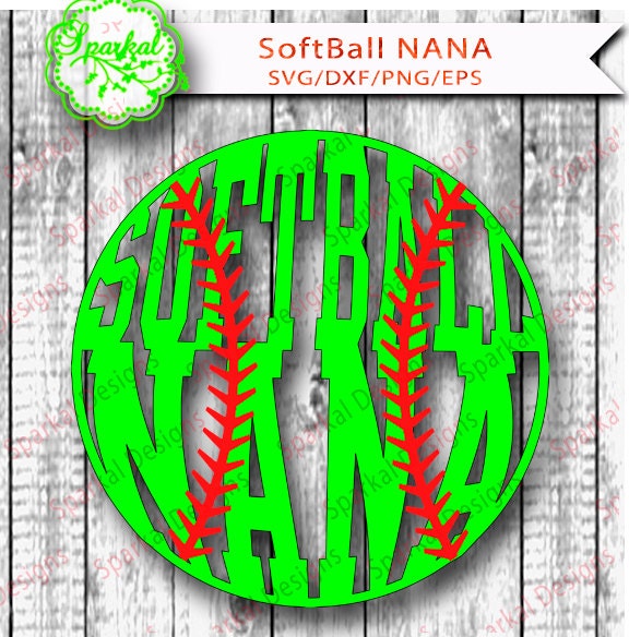 Download Softball NANA Svg Cut File Sport SVG File Svg Cutting File