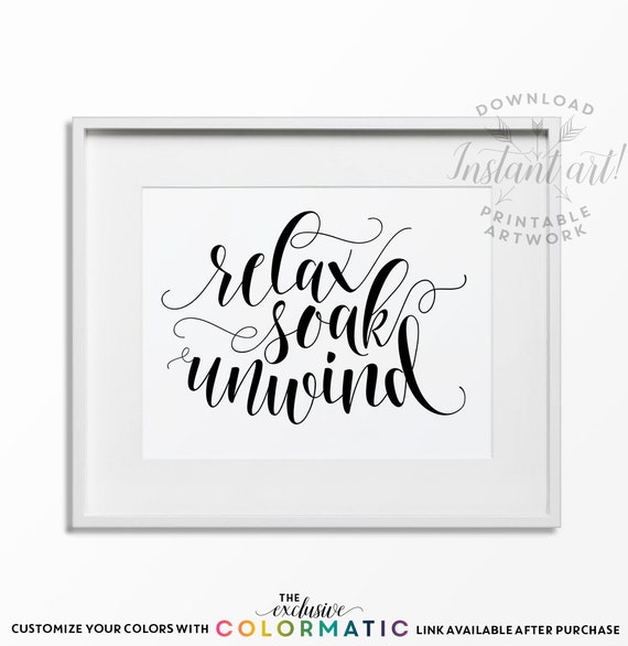 Relax soak unwind PRINTABLE artbathroom wall by TheCrownPrints