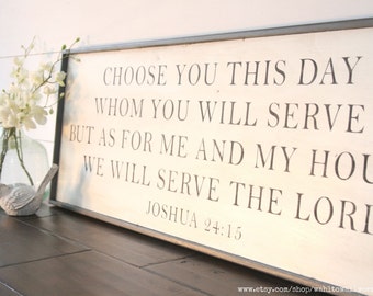 Choose this day whom you will serve but as for me and my house we will serve the Lord sign, wood scripture sign, bible verse sign, as for me