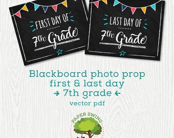 Printable Blackboard Photo Prop 7th Grade (First & Last Day of School)