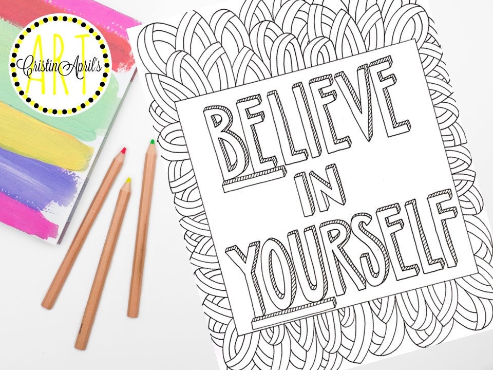 Printable Adult Coloring Book Page Believe In Yourself