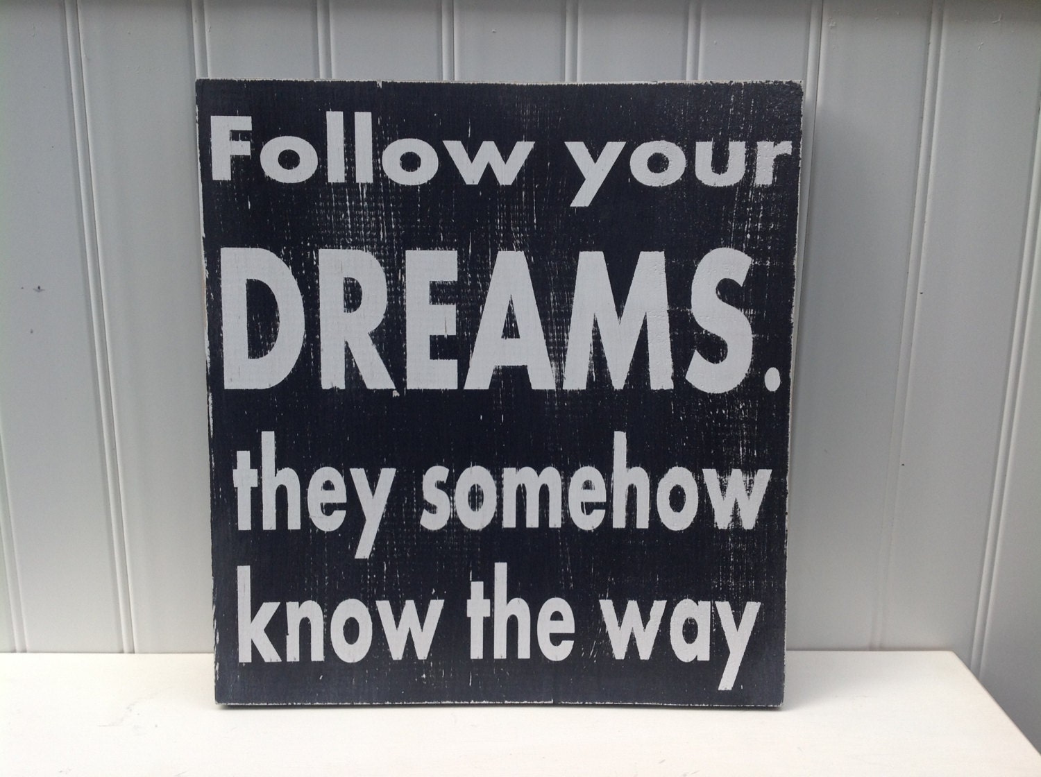 Follow your DREAMS Sign Inspirational Sign by YourCozyCottage