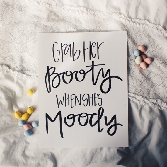 Grab Her Booty Handmade Quote
