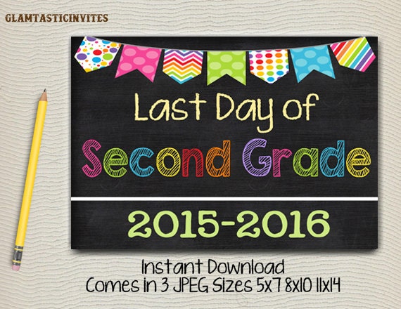 Last Day of School Sign Last day of Second by GlamtasticInvites