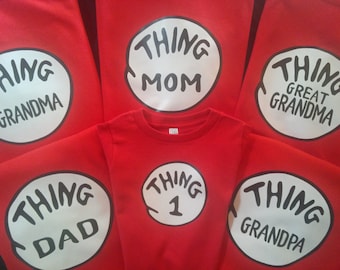 THING MOM T shirt Dr. Seuss CUSTOM too thing 1 two dad grandma aunt thing 1 2 3 etc. too