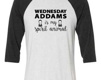 Wednesday Addams is my spirit animal baseball tee - super soft - addams family or halloween fan - gift