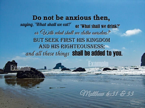 Scripture Art Photograph With Verse About Anxiety Matthew 6 4914