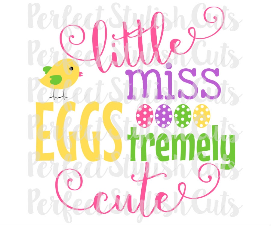 Download Little Miss Eggstremely Cute Easter SVG DXF by ...