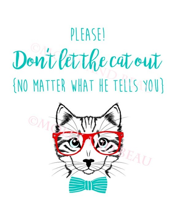 Cat Printable Sign Don't Let the Cat Out Cat Lady by MollyandBeau