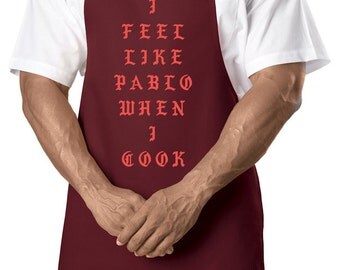 I Feel like Pablo The Real Life of Pablo Yeezy Kanye West Apron