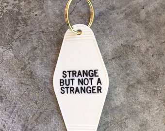 Strange But Not A Stranger Hotel Key Fob with Brass Ring Homage to Talking Heads Motel Key Fob