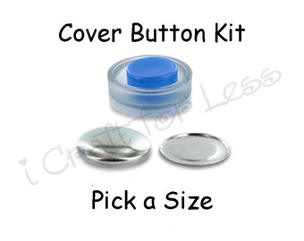 Cover Buttons Starter Kit with Tool - Pick Size - Flat Backs - Free Instructions - SEE COUPON