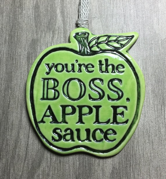 Items similar to Ceramic Snark Ornament You're the boss applesauce on Etsy