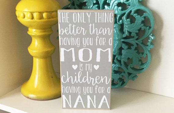 Grandma Sign- Mother's Day Gift, Grandma Gift, Nana Gift, Mimi Gift, Grammy Gift, Mom Quote, Grandma Quote, Mother's Day Sign, Nana Sign