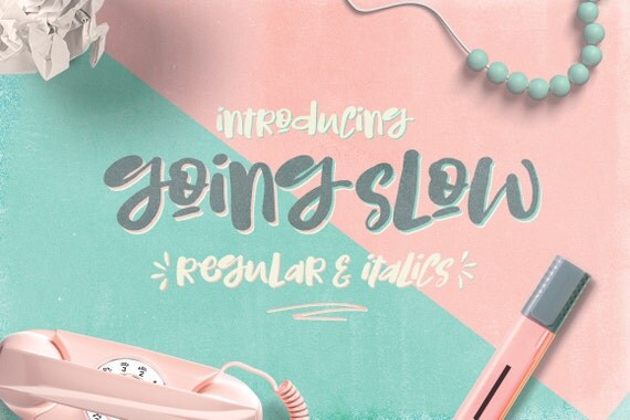 Digital Font Going Slow - Digital Typeface - Hand drawn Type - Instant Download