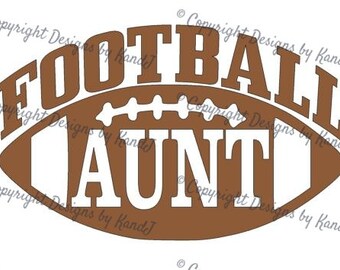 Football SVG Football Aunt svg Aunt svg digital cut file svg Instant download