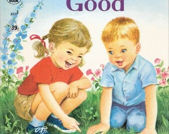A Garden Is Good Vintage Rand McNally Tip Top Elf Book by Lillie D. Chaffin Illustrated by Marjorie Cooper